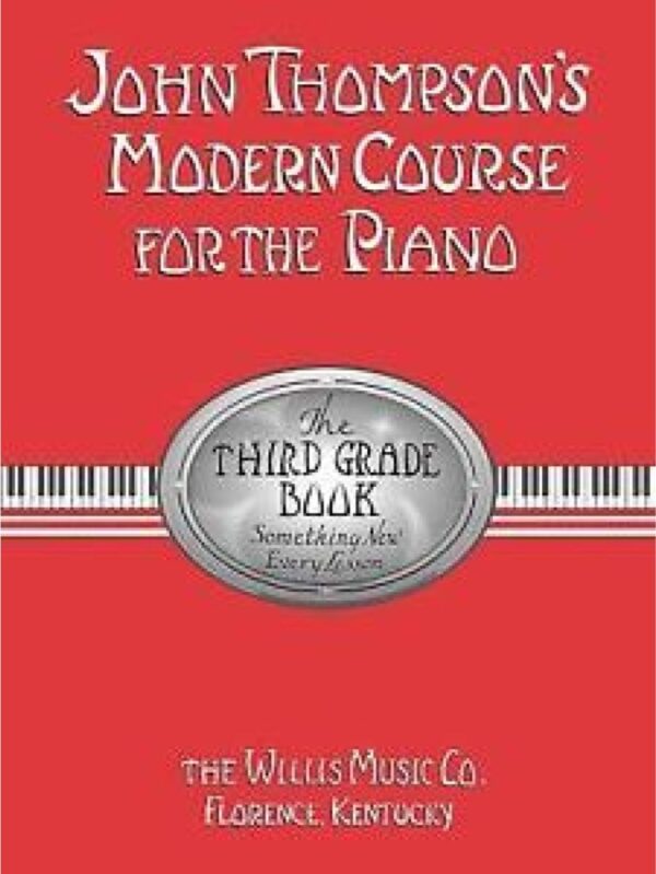 John Thompsonâ€™s Modern Course for the Piano | The Third Book