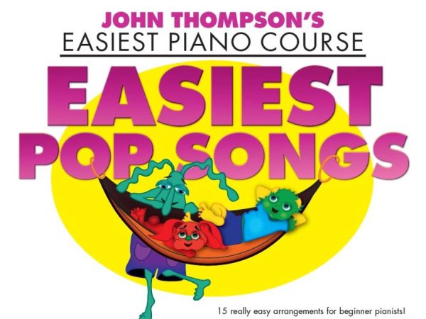 John Thompsons Easiest Pop Song | 15 Easiest Pieces for Piano