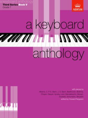 A Keyboard Anthology | Third Series Book V (Grade 7)