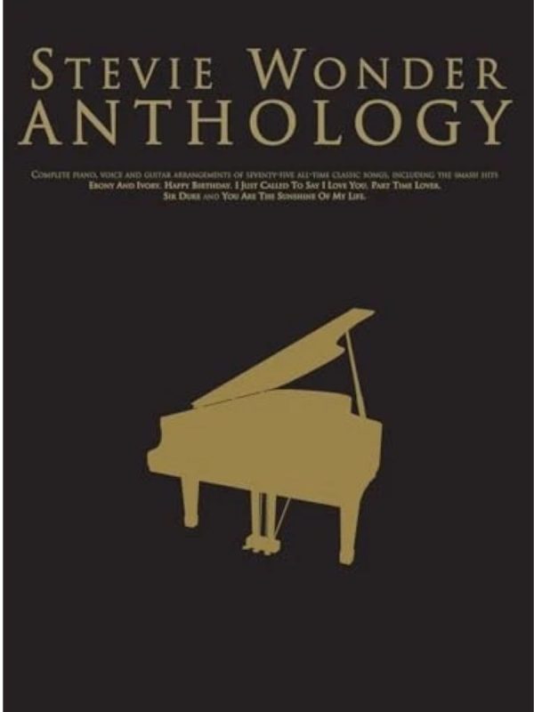 Stevie Wonder Anthology | 75 Songs arranged for Piano, Vocal, Guitar