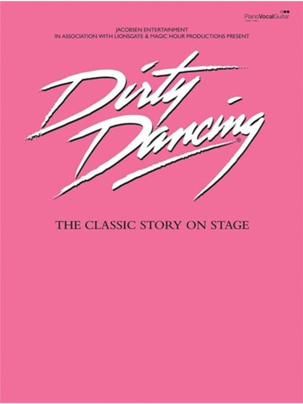 Dirty Dancing film | Vocal Selections album Songbook | Piano, Vocal, Guitar 