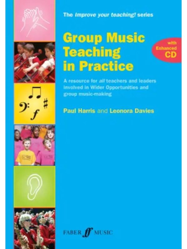 Paul Harris | Group Music Teaching in Practice (with Enhanced CD) | for all Instruments
