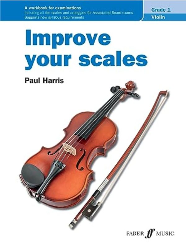 Improve Your Scales Violin Grade 1 | Book by Paul Harris