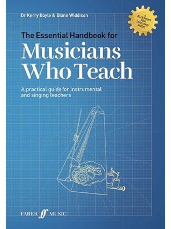 The Essential Handbook for Musicians who teach | By Paul Harris