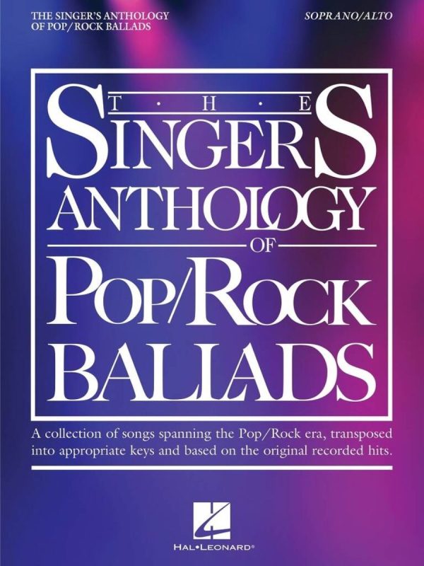 The Singer's Anthology of Pop/Rock Ballads |Solo Soprano/Alto